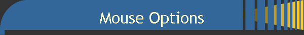 Mouse Options