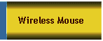 Wireless Mouse